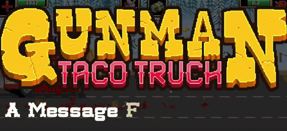 Gunman Taco Truck手机版下载v1.1.1最新版,第2张
